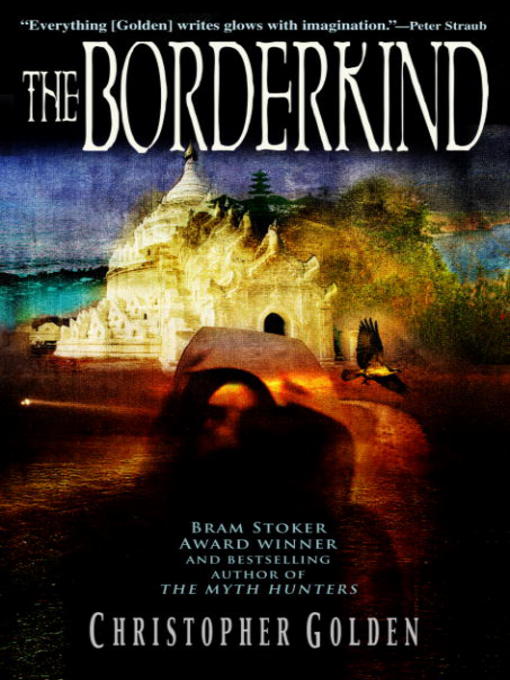 Title details for The Borderkind by Christopher Golden - Available
